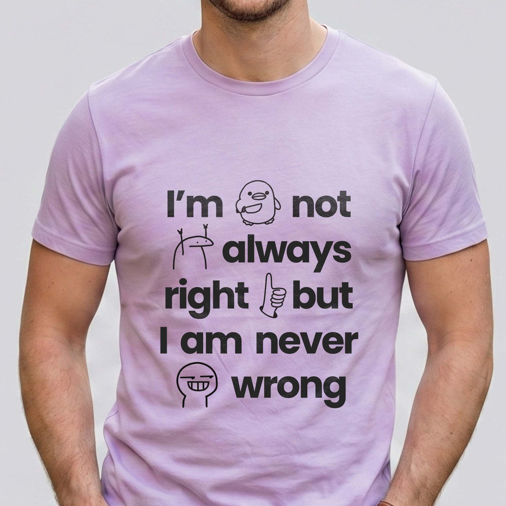Funny Quote Cotton Tee