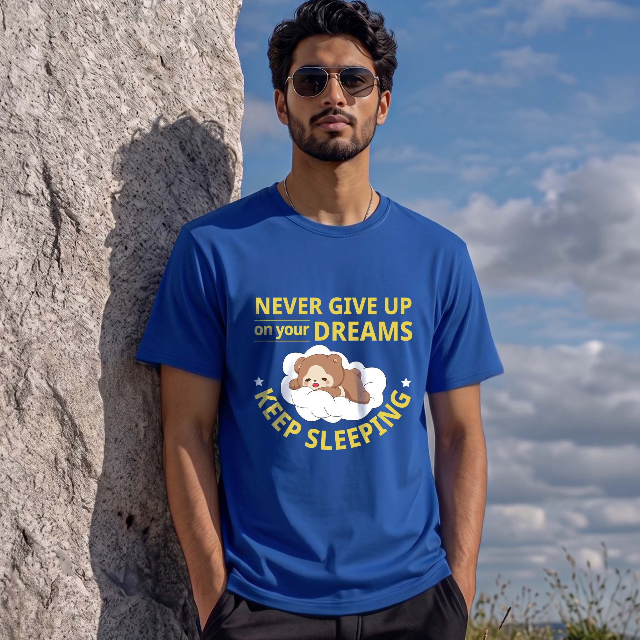Never Give Up On Your Dreams Funny Tee