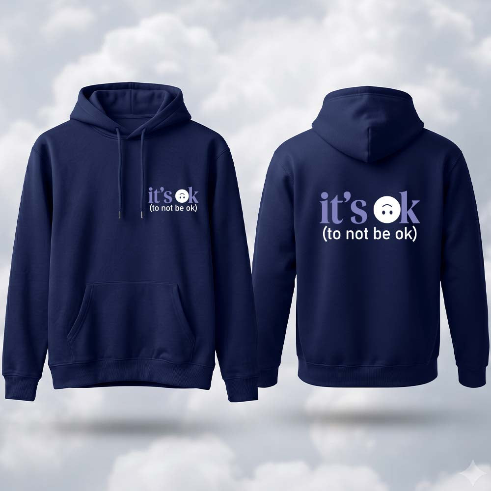 It's OK to Not Be OK Hoodie