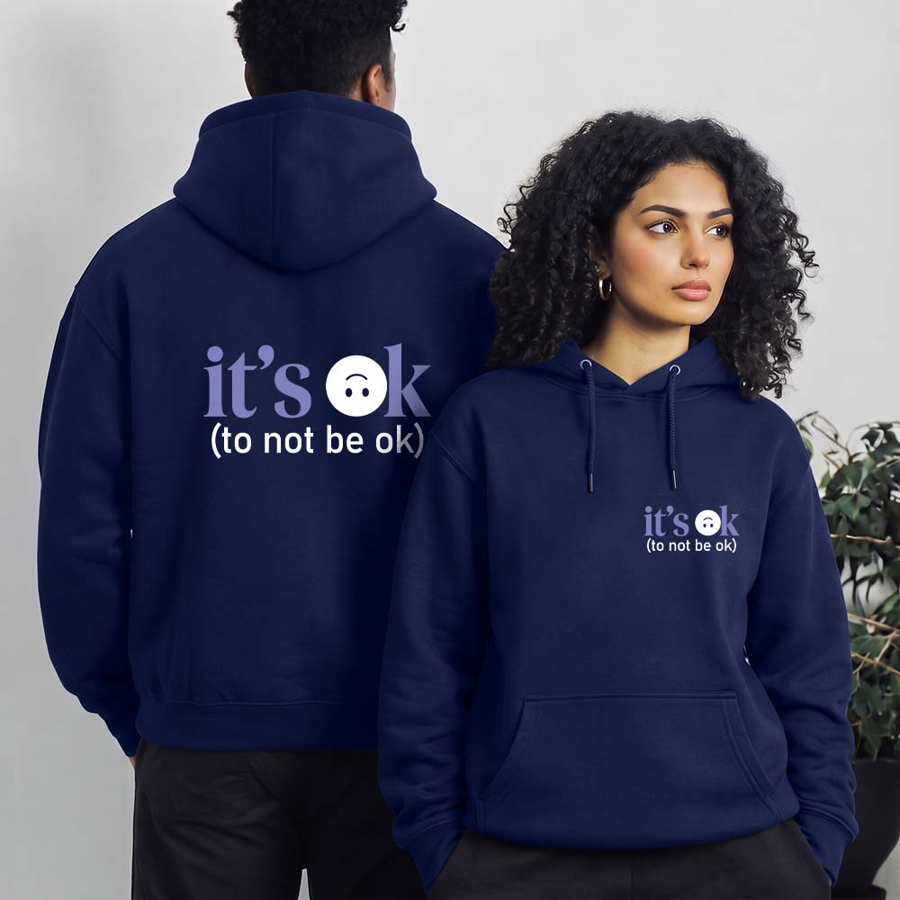 It's OK to Not Be OK Hoodie