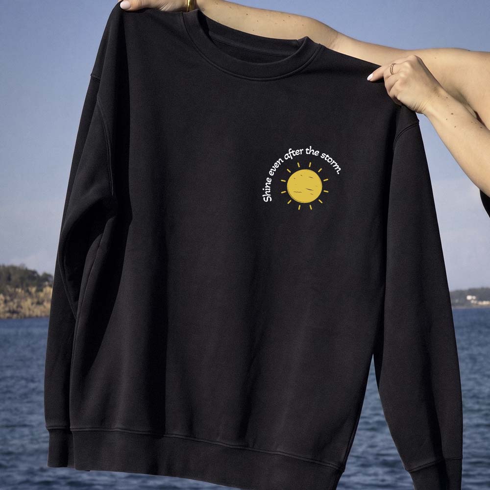 Shine Even After the Storm Viral Oversized Sweatshirt