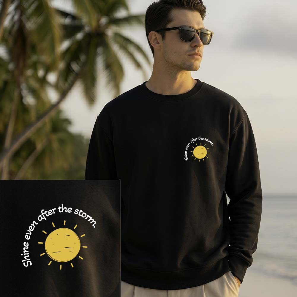 Shine Even After the Storm Viral Oversized Sweatshirt