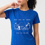 Good Days Are Coming Cotton T-shirt
