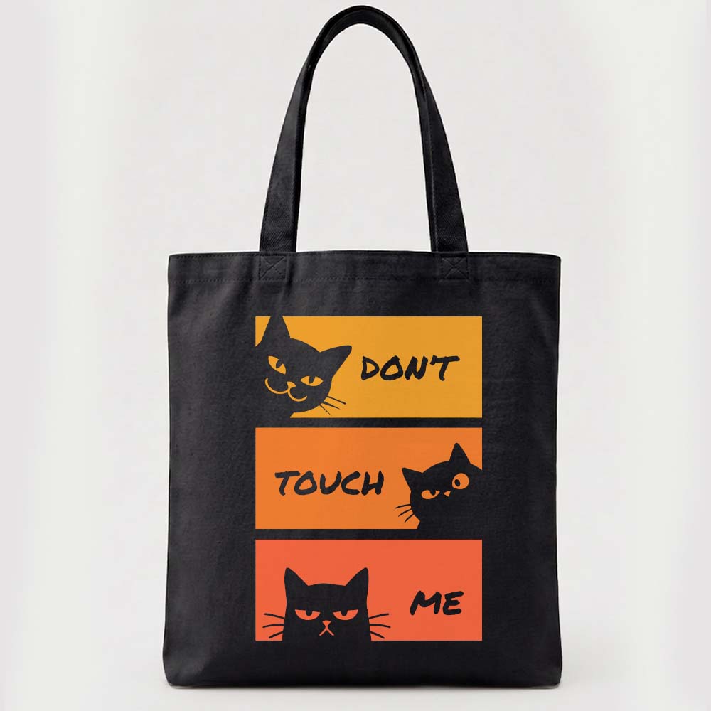 Don’t Touch Me Tote Bag (Zip & Non-zip)